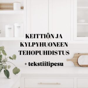 TEHOPUHDISTUS KEITTIÖ + KYLPYHUONE JA SAUNA + tekstiilipesu